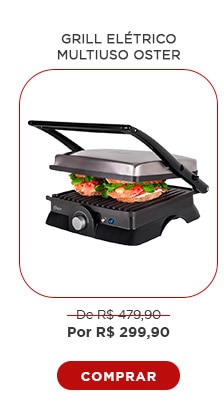 Grill Elétrico Multiuso Oster
